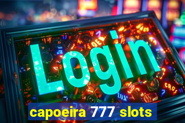 capoeira 777 slots